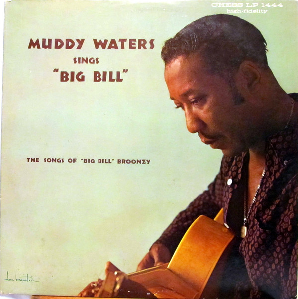 Hoes van Muddy Waters Sings "Big Bill"
