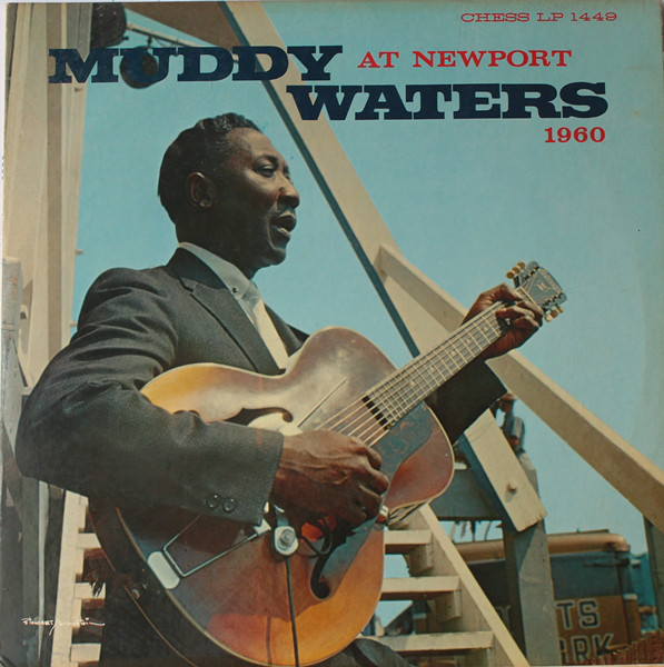 Hoes van Muddy Waters At Newport 1960