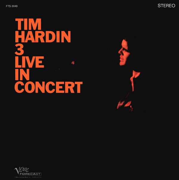 Hoes van Tim Hardin 3 Live In Concert