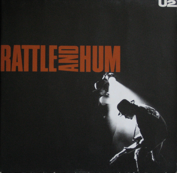 Hoes van Rattle And Hum